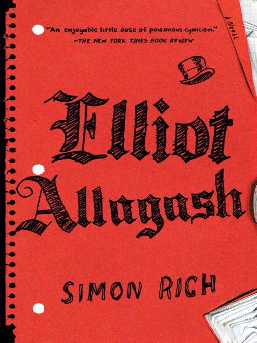 Title details for Elliot Allagash by Simon Rich - Available